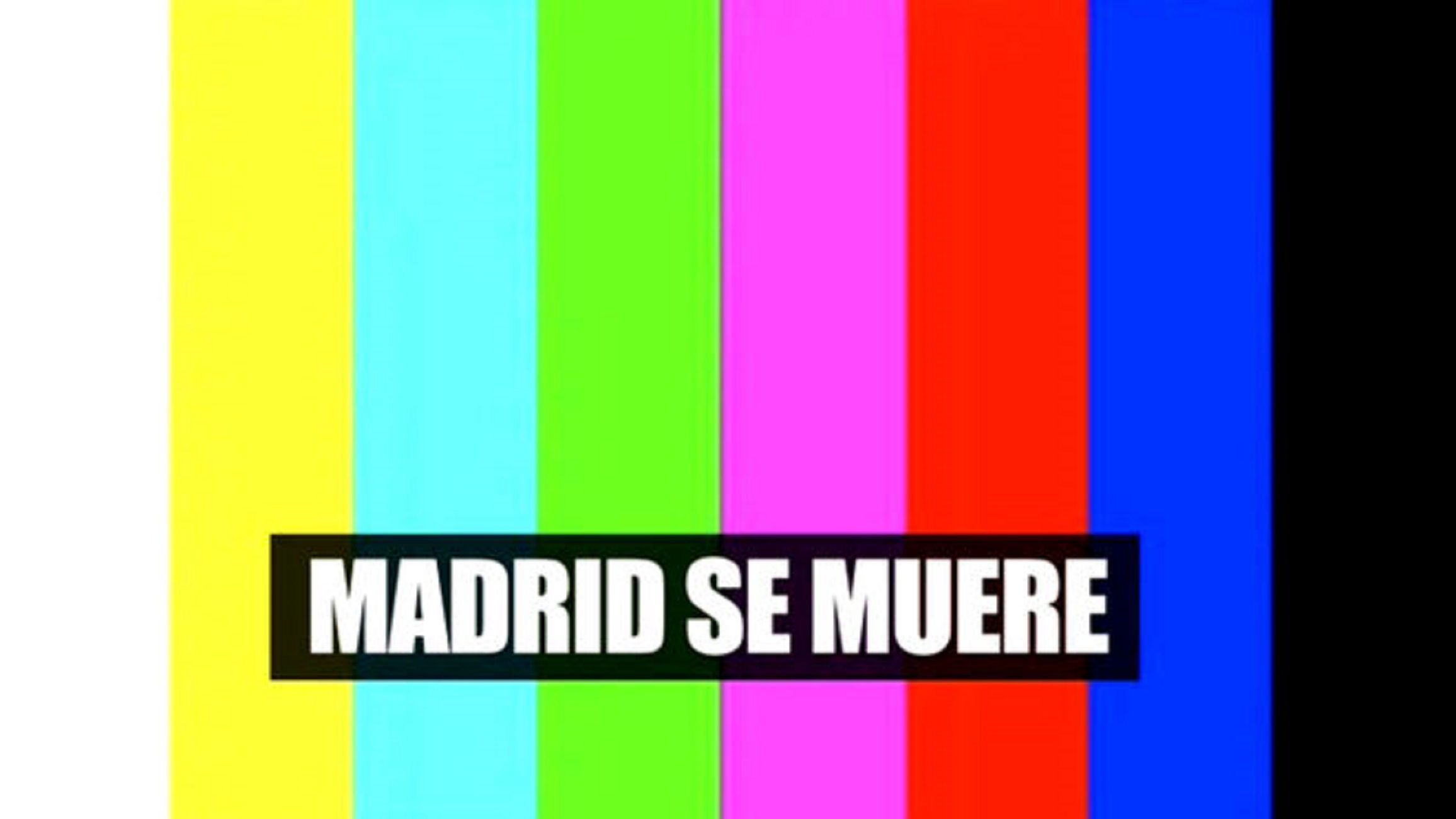 Madrid se muere mensaje televisión / Twitter